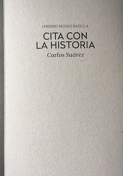 Cita con la historia. I Premio Museo Barjola